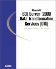 SQL Server 2000 Data Transformation Services (DTS)