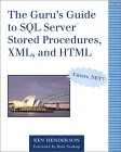 The Guru's Guide to Stored Procedures, XML and HTML