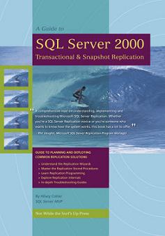 Click here to buy: A guide to SQL Server 2000 Transactional & Snapshot Replication